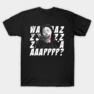 scary movie wazzzap? T-Shirt